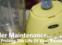 How to Make Your Blender Last a Long Time
