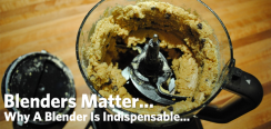 Blender vs Juicer vs Food Processor – Why A Blender Still Matters
